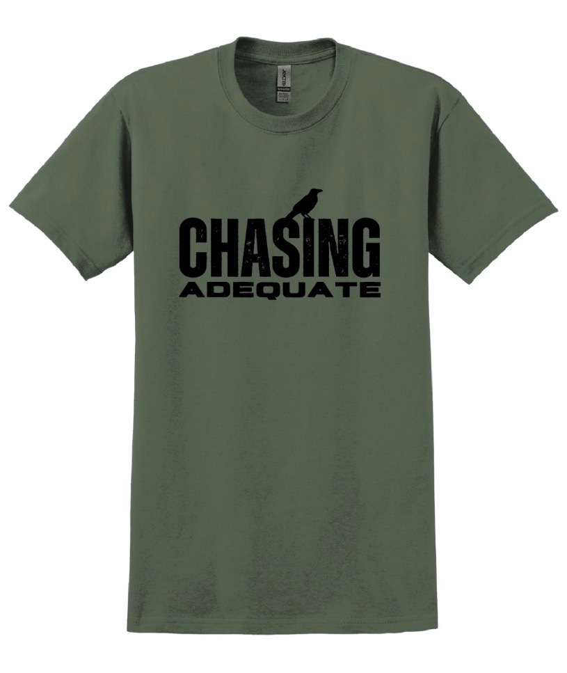 Chasing Adequate olive t-shirt with black logo